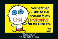 PGM GT 102 Todd Goldman Sometimes I like to run Reproducción de arte 91x61cm | Yourdecoration.es