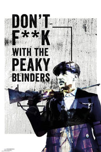 GBeye Peaky Blinders dont Fuck With Póster 61x91,5cm | Yourdecoration.es